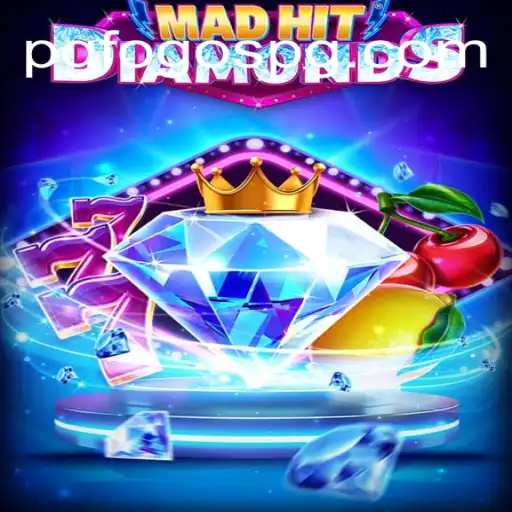 MadHitDiamonds: The Ultimate Gaming Experience on Fogos PG Platform