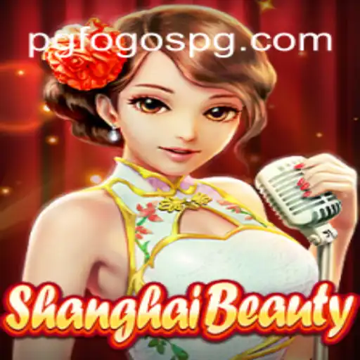 Exploring ShanghaiBeauty: A Top Choice on Fogos PG Platform - Online Slots Brasil #1