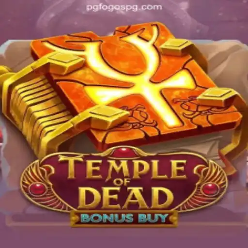 Discover the Thrills of TempleofDeadBonusBuy on Fogos PG Platform
